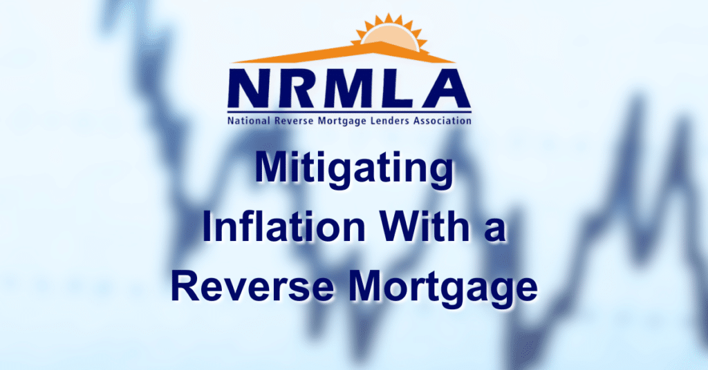 Mitigating Inflation with a Reverse Mortgage