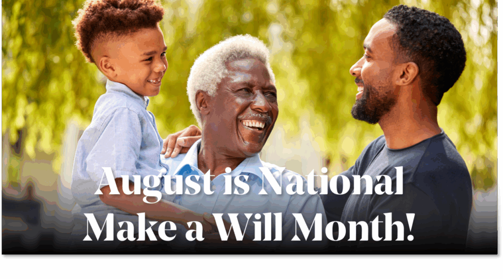 Servicing Corner: August is “Write a Will” Month